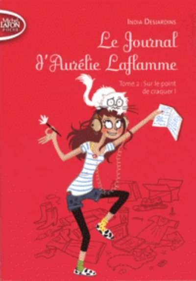 Le Journal d'Aurélie Laflamme Tome 2