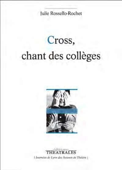 Cross, chant des collèges