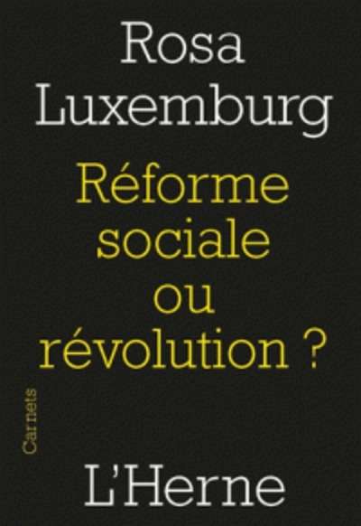 Reforme sociale ou revolution