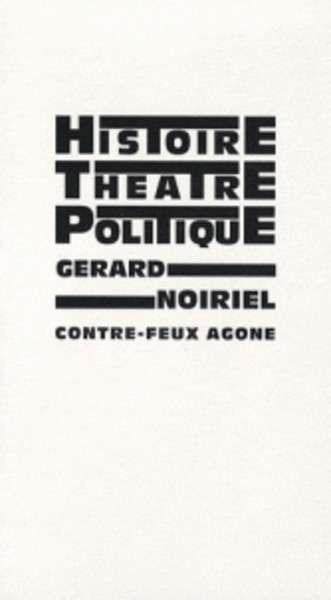 Histoire, théâtre et politique