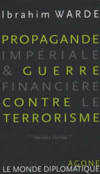 Propagande impériale et guerre financière contre le terrorisme