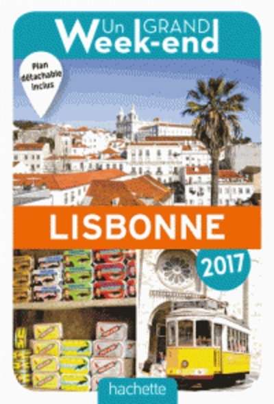 Un grand week-end à Lisbonne 2017