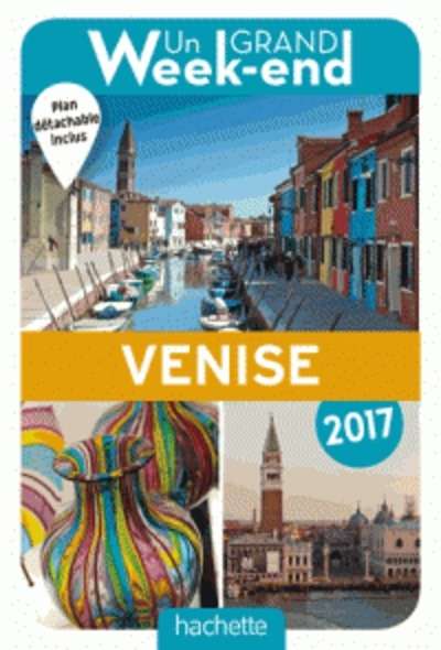 Un grand week-end à Venise 2017