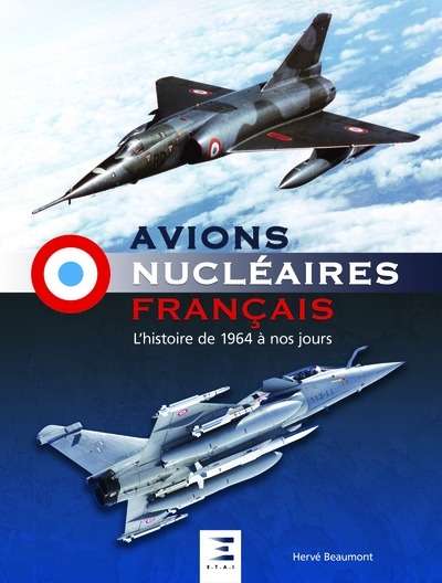 Avions nucléaires français - L'histoire de 1964 à nos jours