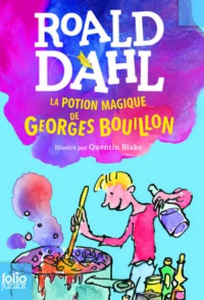La potion magique de Georges Bouillon