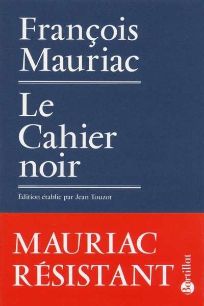 Le cahier noir et autres textes de l'Occupation