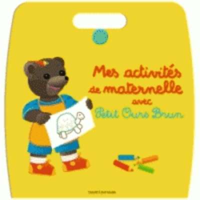 Mes activités de maternelle avec Petit Ours Brun