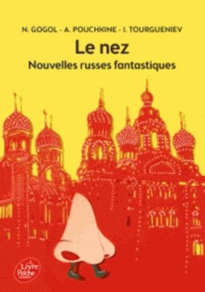 Le nez - Nouvelles russes fantastiques