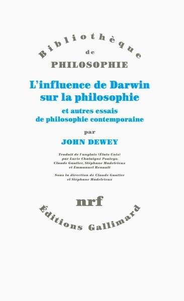 L'influence de Darwin sur la philosophie et autres essais de philosophie contemporaine