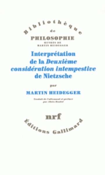 Interprétation de la Deuxième considération intempestive de Nietzsche