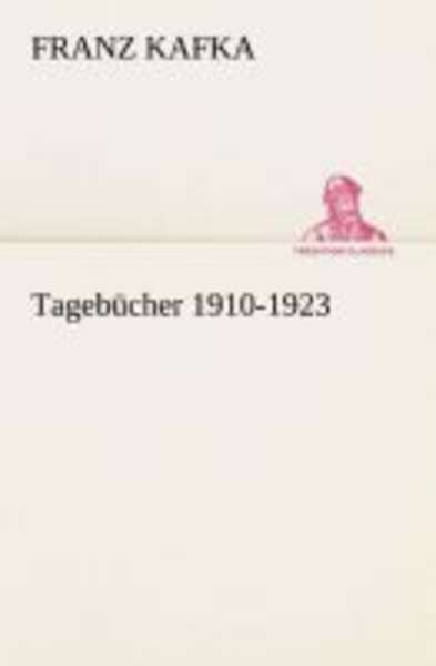 Tagebücher 1910-1923 .