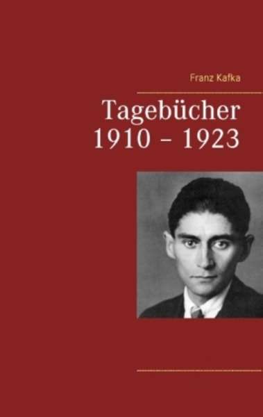 Tagebücher 1910 - 1923