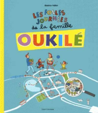 Les folles journées de la Famille Oukilé