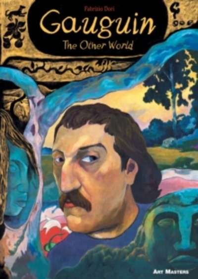 Art Masters: Gauguin : The Other World