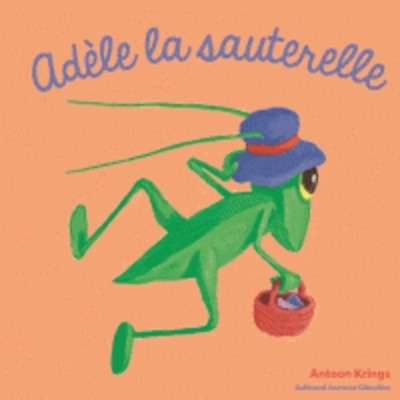 Adèle la Sauterelle