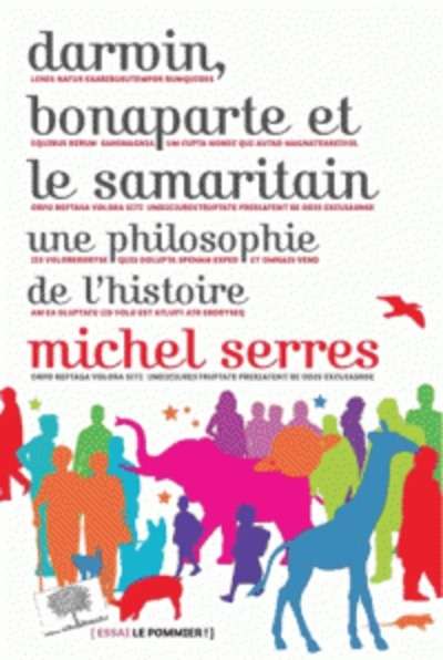 Darwin, Bonaparte et le Samaritain - Une philosophie de l'histoire