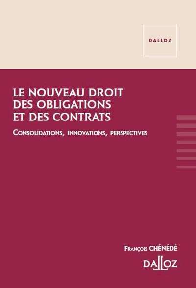 Le nouveau droit des obligations et des contrats