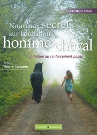 Nouveaux secrets sur la relation homme-cheval