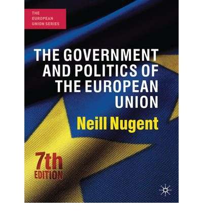 THE GOVERNMENT AND POLITICS OF THE EUROPEAN UNION