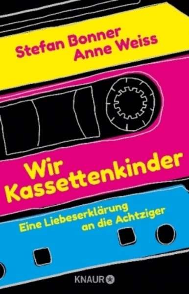 Wir Kassettenkinder