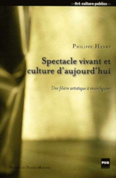 Spectacle vivant et culture d'aujourd'hui