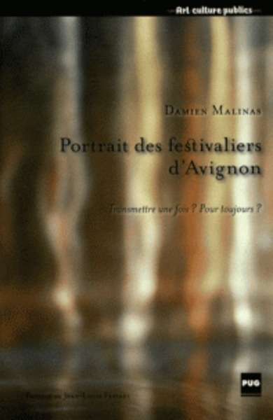 Portrait des festivaliers d'Avignon