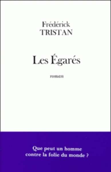 Les égarés
