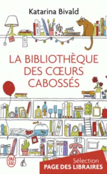 La bibliothèque des coeurs cabossés