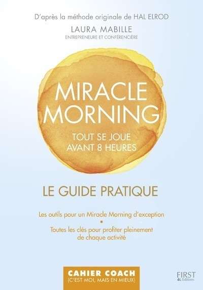 Miracle Morning - Tout se joue avant 8h00
