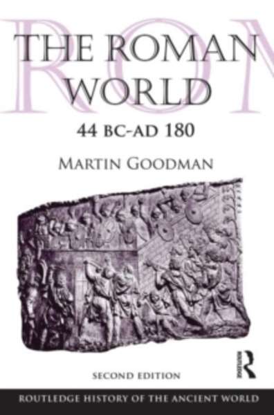The Roman World 44 BC--AD 180