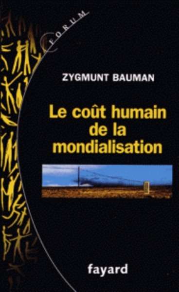 Le coût humain de la mondialisation