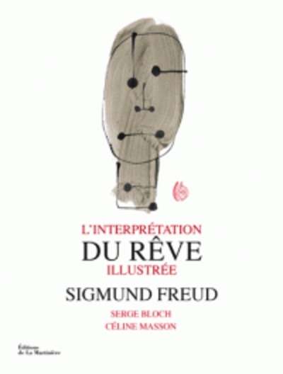 L'interprétation du rêve (Illustrée)