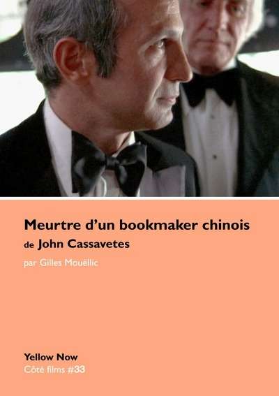 Meurtre d'un bookmaker chinois de John Cassavetes