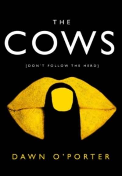 The Cows : The Hottest New Release for 2017
