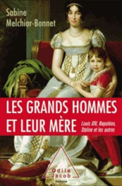 Les grands hommes et leur mère