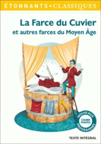 La farce du cuvier et autres farces du Moyen ge