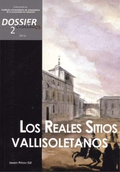 Los Reales Sitios vallisoletanos