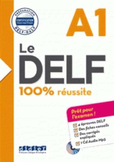 Le DELF 100% réussite A1