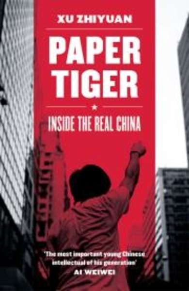 Paper Tiger : Inside the Real China