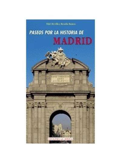 Paseos por la historia de Madrid