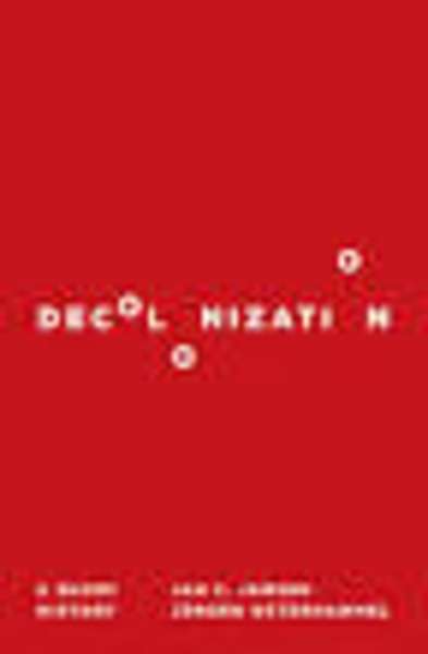 Decolonization : A Short History