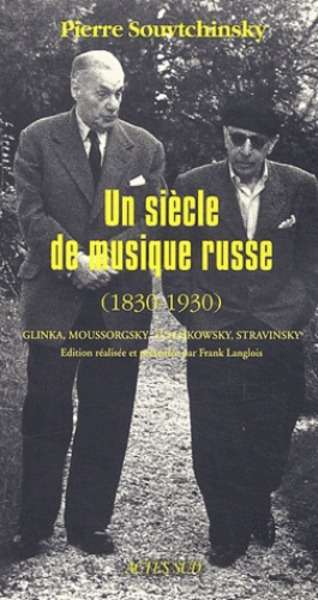 Un siècle de musique russe (1830-1930)