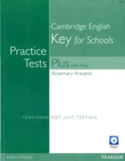 Practice Tests Plus KET for Schools with Key