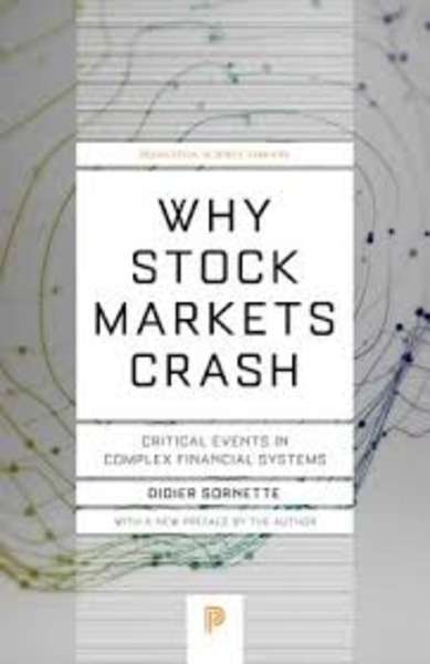 Why Stock Markets Crash : Critical Events in Complex Financial Systems
