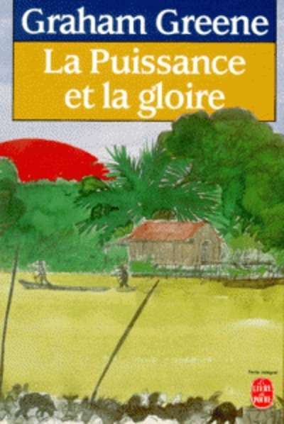 La Puissance et la Gloire