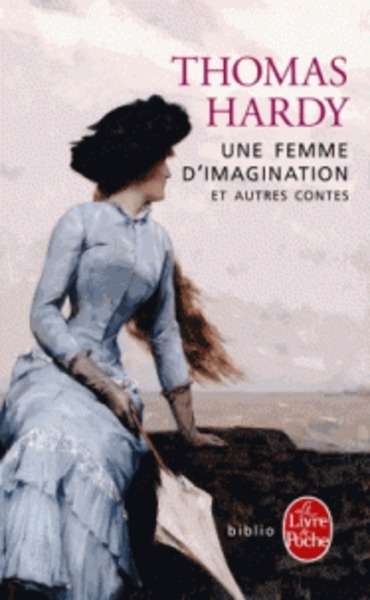 Une femme d'imagination et autres contes