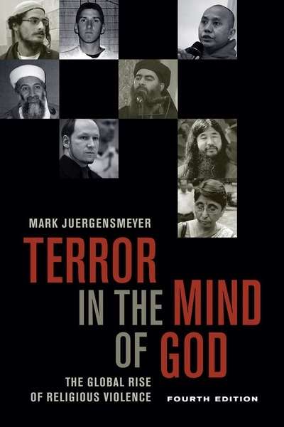 Terror in the Mind of God : The Global Rise of Religious Violence