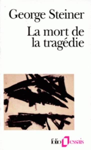 La mort de la tragédie