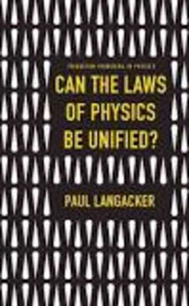 Can the Laws of Physics be Unified?