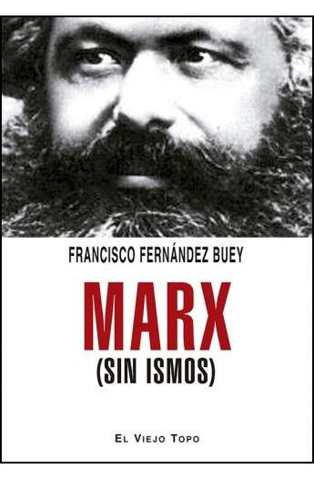 Marx (sin ismos)